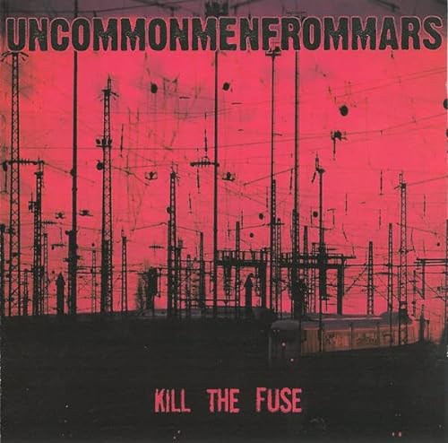 UNCOMMONMENFROMMARS - KILL THE FUSE Fashion