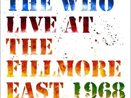 THE WHO - LIVE AT THE FILLMORE EAST: SATURDAY, APRIL 6, 1968 (3LP VINYL) For Sale