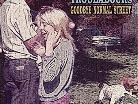 TURNPIKE TROUBADOURS - GOODBYE NORMAL STREET (VINYL) Online now