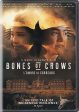 BONES OF CROWS  - DVD Sale