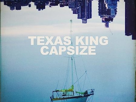 TEXAS KING - CAPSIZE (VINYL) Online Hot Sale