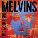 THE MELVINS - BAD MOOD RISING (CD) For Cheap