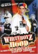 WHITE BOYZ IN THE HOOD - DVD-SEASON ONE Online now