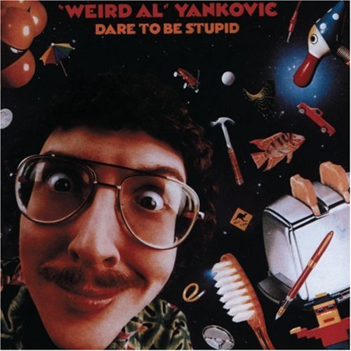 YANKOVIC, WEIRD AL - DATE TO BE STUPID Sale