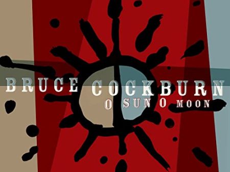 BRUCE COCKBURN - O SUN O MOON (VINYL) Online Sale