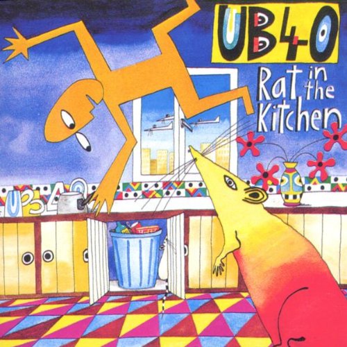 UB40 - RAT IN THE KITCHEN For Cheap