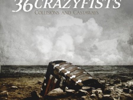 36 CRAZYFISTS - COLLISIONS AND CASTAWAYS For Discount