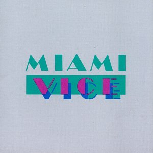 VARIOUS ARTISTS - MIAMI VICE (ORIGINAL SOUNDTRACK) Online Sale