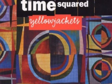 YELLOWJACKETS  - TIME SQUARED Cheap