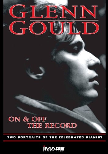 GOULD, GLENN  - DVD-ON & OFF THE RECORD-NATIONAL FILM BO Sale